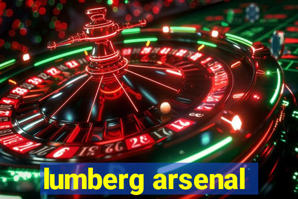 lumberg arsenal