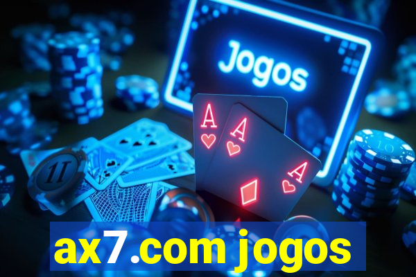 ax7.com jogos