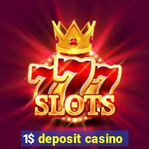 1$ deposit casino