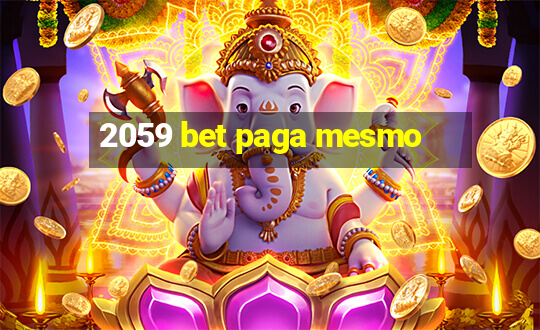 2059 bet paga mesmo