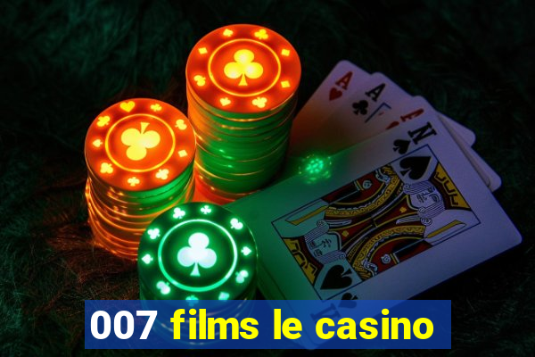 007 films le casino