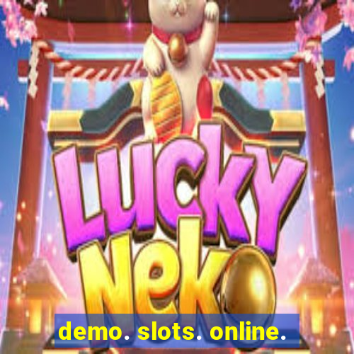 demo. slots. online.