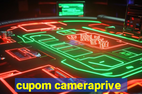 cupom cameraprive