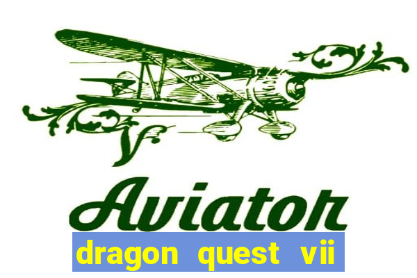 dragon quest vii ps1 rom pt-br