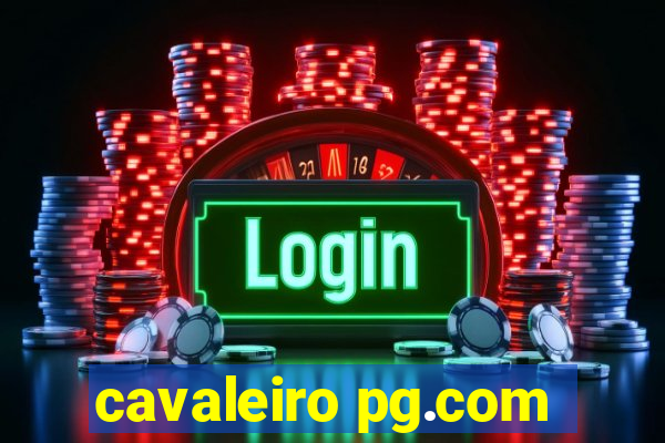 cavaleiro pg.com