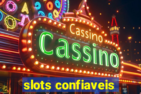 slots confiaveis