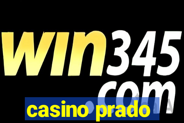 casino prado