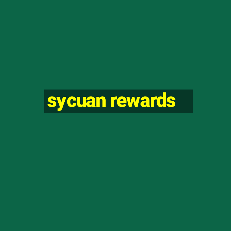 sycuan rewards