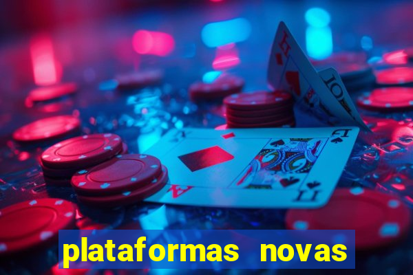 plataformas novas pagando muito