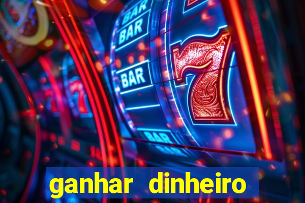 ganhar dinheiro online jogos