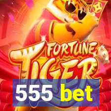 555 bet