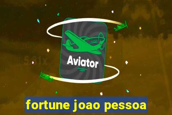 fortune joao pessoa