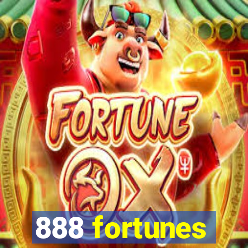 888 fortunes