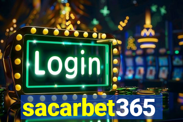 sacarbet365