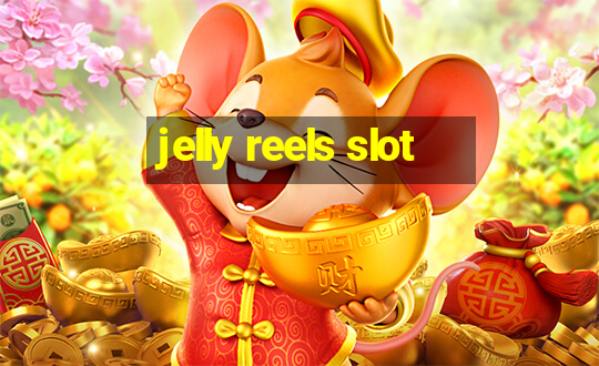 jelly reels slot