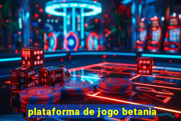 plataforma de jogo betania