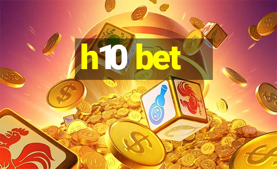 h10 bet