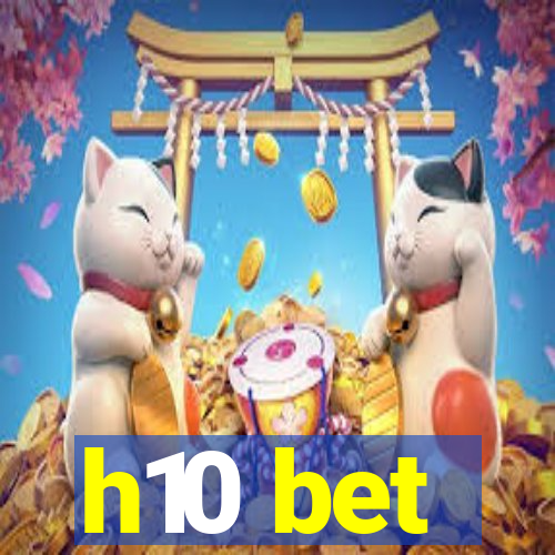 h10 bet