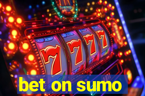 bet on sumo