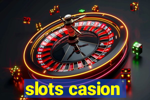 slots casion