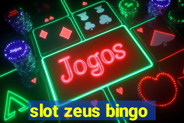 slot zeus bingo