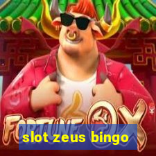 slot zeus bingo