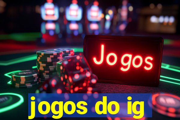 jogos do ig