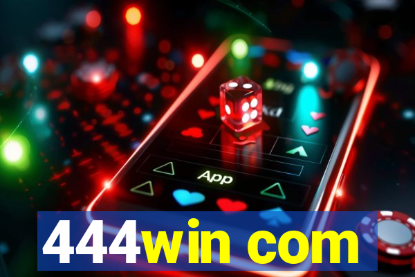 444win com