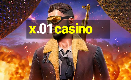 x.01 casino