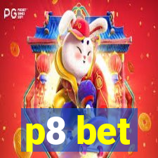 p8 bet