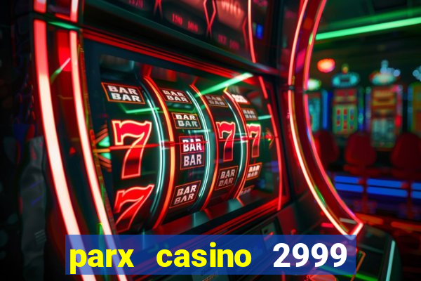 parx casino 2999 street rd bensalem pa 19020