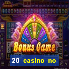 20 casino no deposit bonus