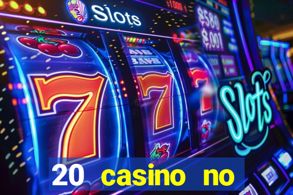 20 casino no deposit bonus