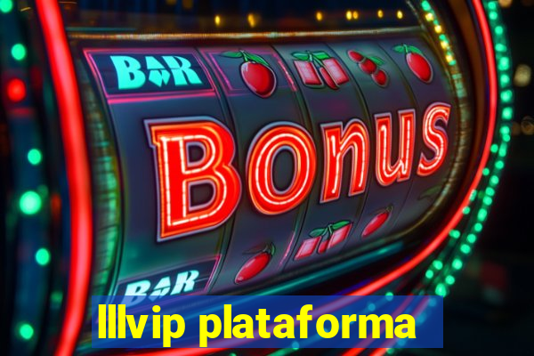 lllvip plataforma