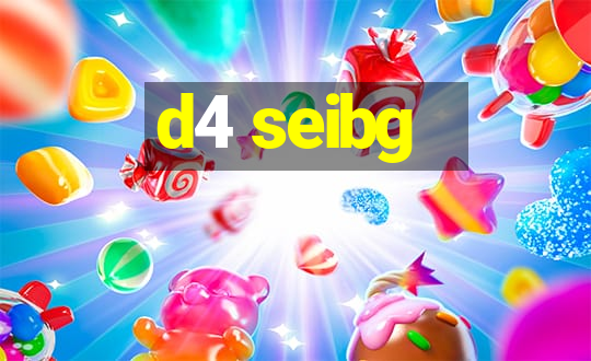 d4 seibg