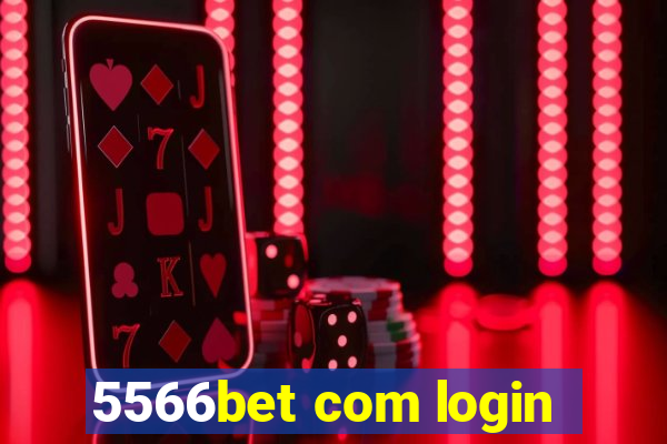 5566bet com login