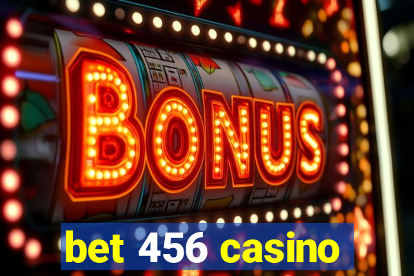 bet 456 casino