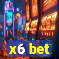 x6 bet