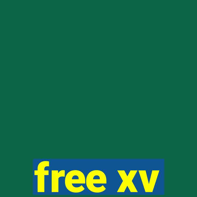 free xv