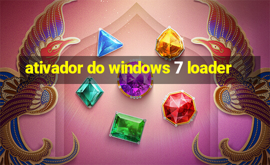 ativador do windows 7 loader