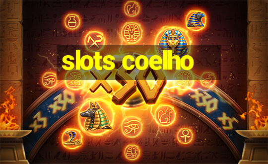 slots coelho