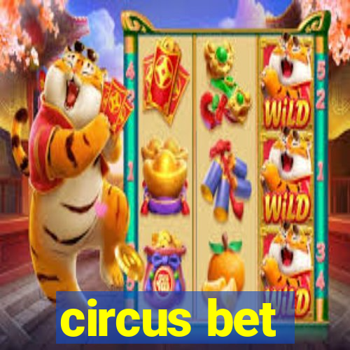 circus bet