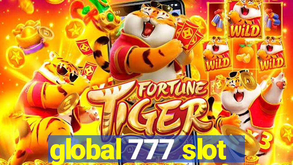 global 777 slot