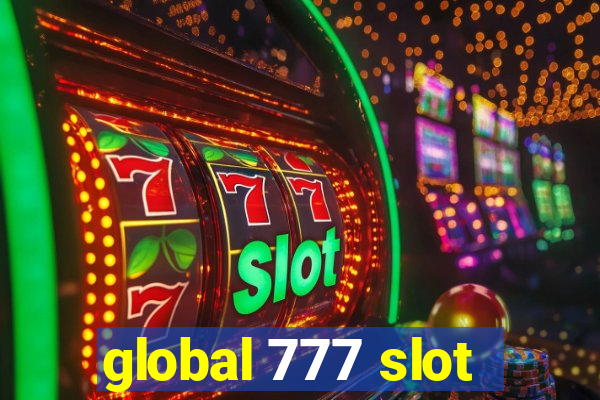 global 777 slot