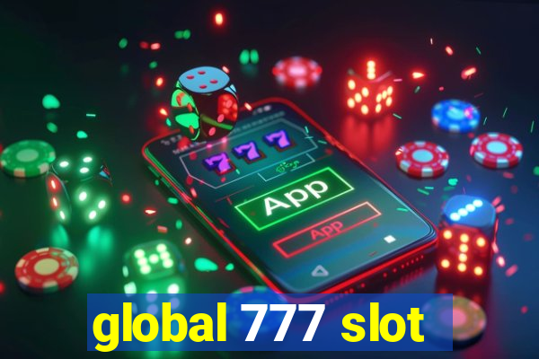 global 777 slot