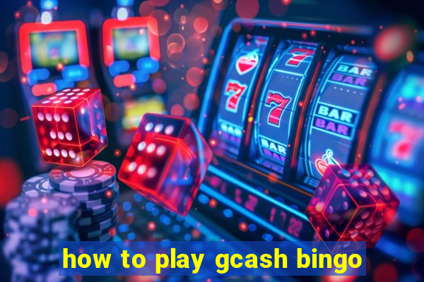 how to play gcash bingo