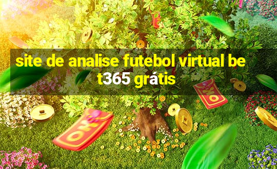 site de analise futebol virtual bet365 grátis