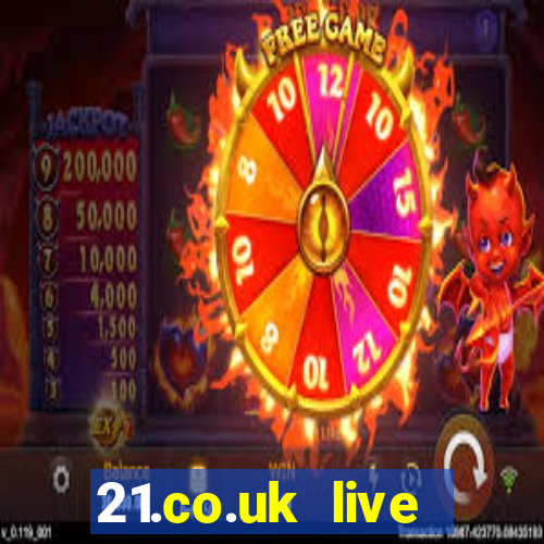 21.co.uk live casino bonus