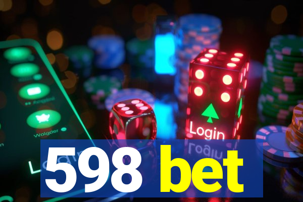 598 bet