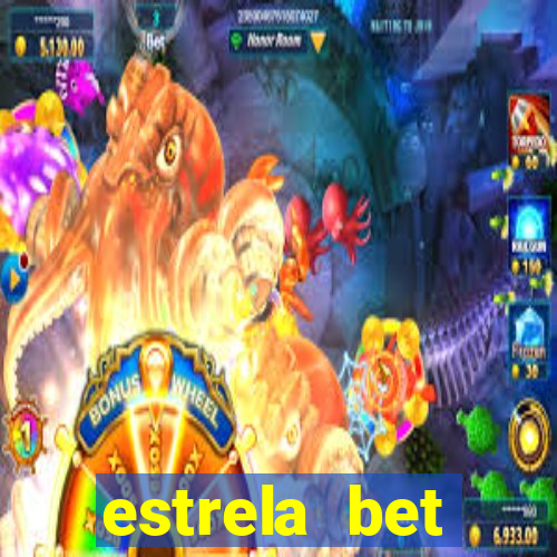 estrela bet depósito minimo